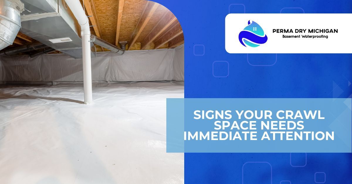Southeast Michigan Homeowners Can’t Ignore These Warning Signs: Why Crawl Space Encapsulation